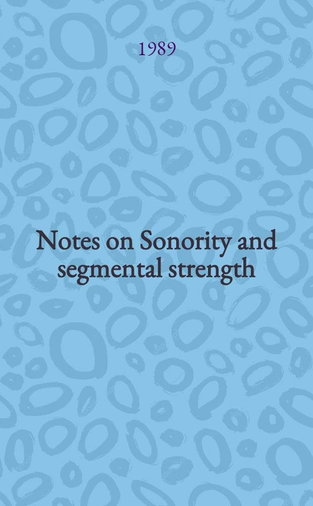 Notes on Sonority and segmental strength