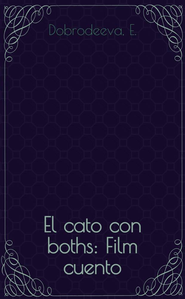 El cato con boths : Film cuento