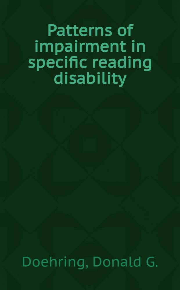 Patterns of impairment in specific reading disability : A neuropsychological investigation