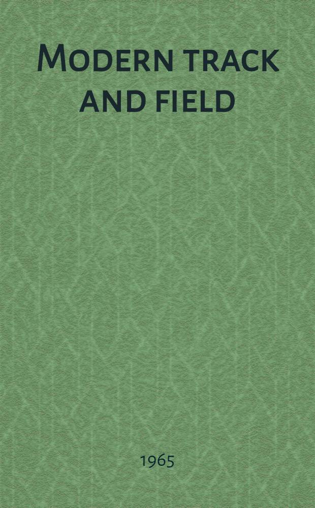 Modern track and field