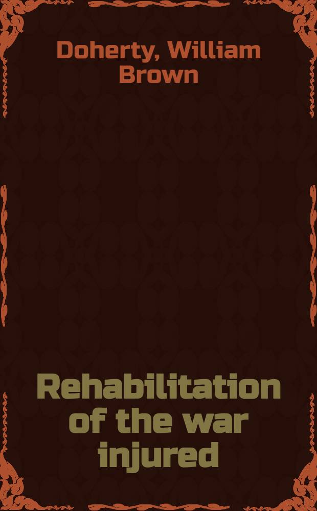 Rehabilitation of the war injured : A symposium