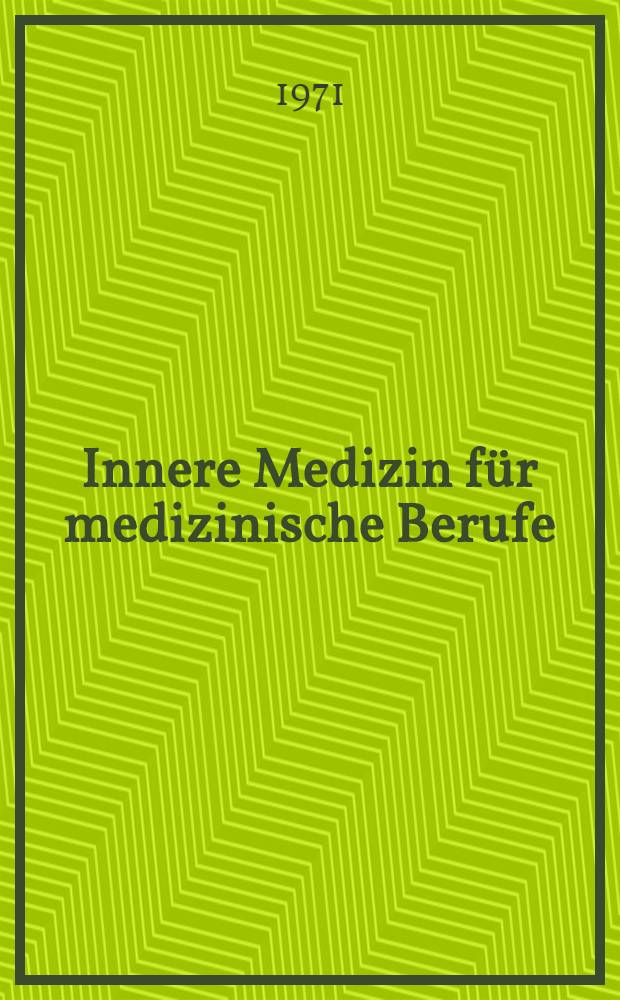 Innere Medizin für medizinische Berufe