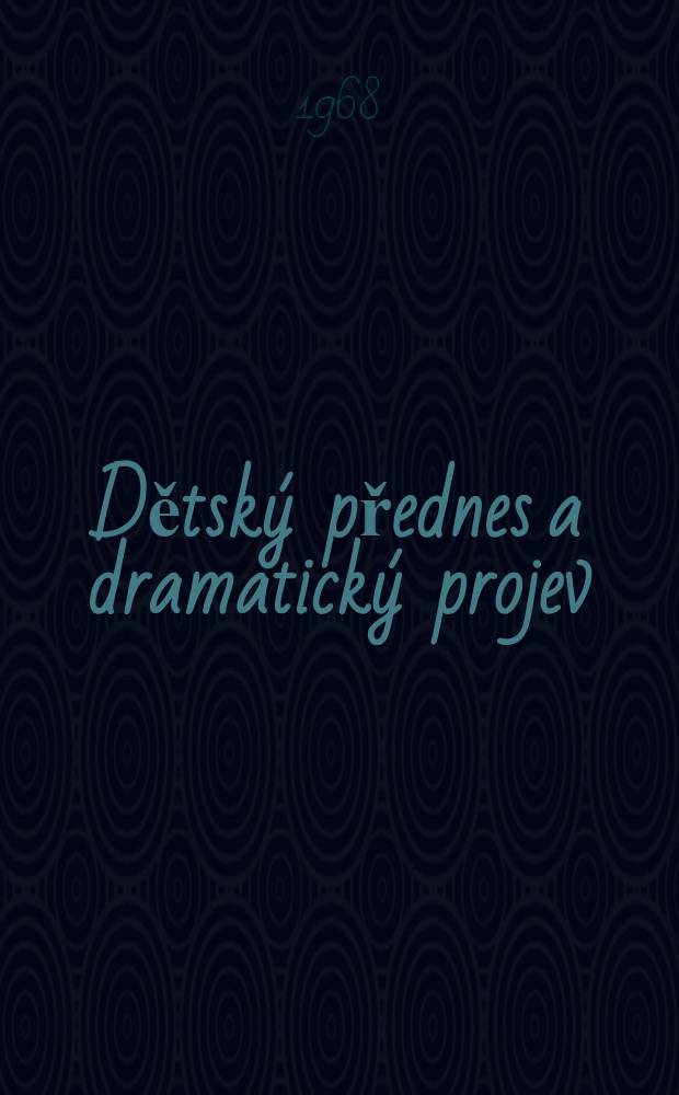 Dětský přednes a dramatický projev