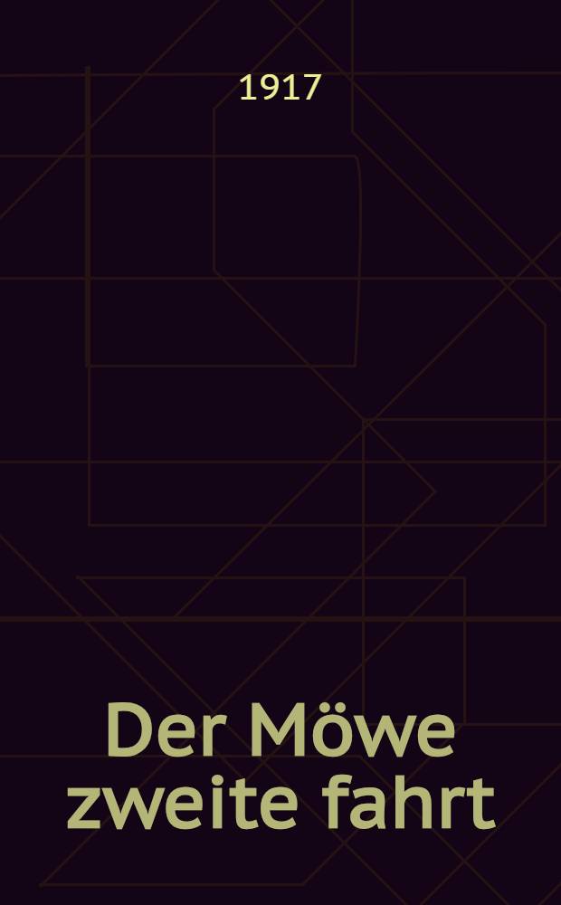 Der M&ouml;we zweite fahrt