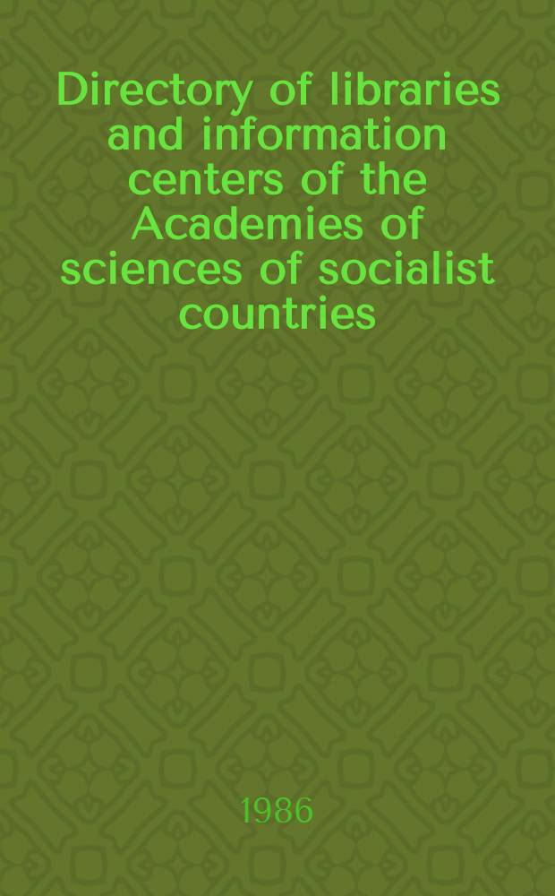 Directory of libraries and information centers of the Academies of sciences of socialist countries