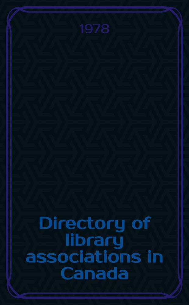 Directory of library associations in Canada