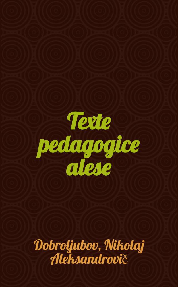 Texte pedagogice alese