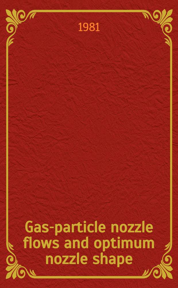 Gas-particle nozzle flows and optimum nozzle shape