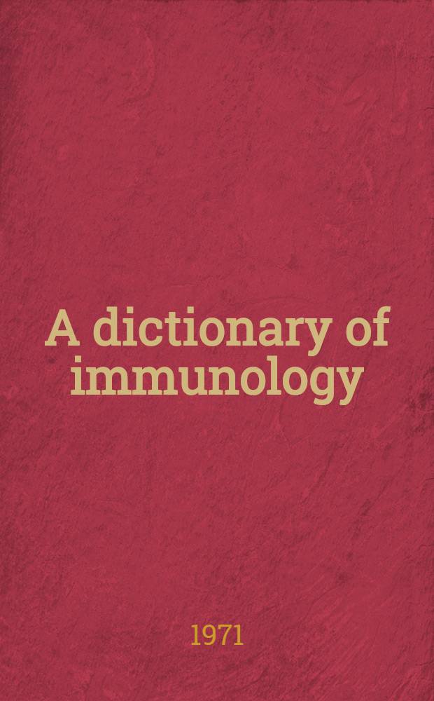 A dictionary of immunology