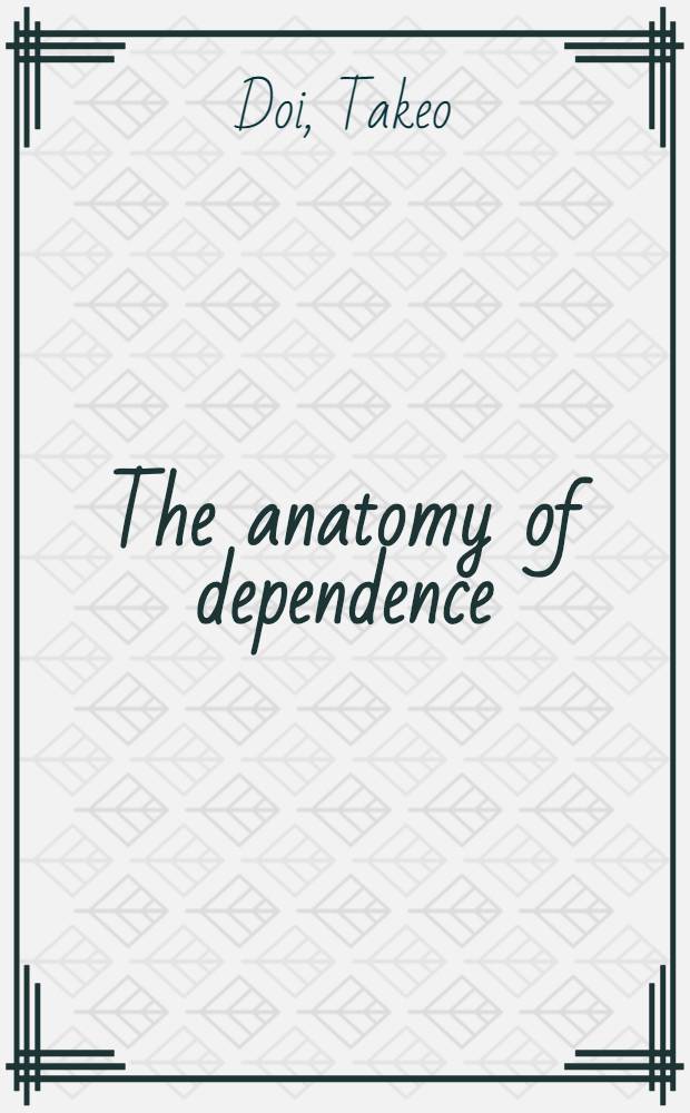 The anatomy of dependence