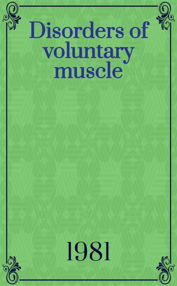 Disorders of voluntary muscle