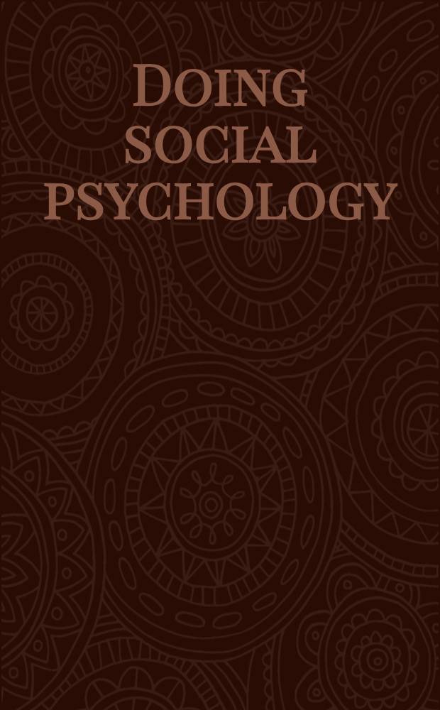 Doing social psychology : Lab. a field exercises