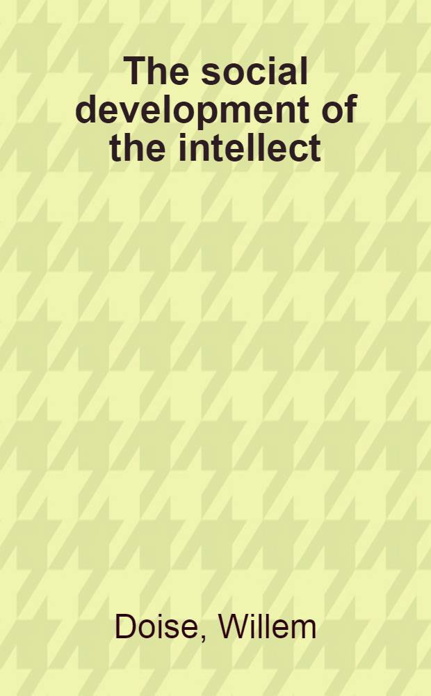 The social development of the intellect