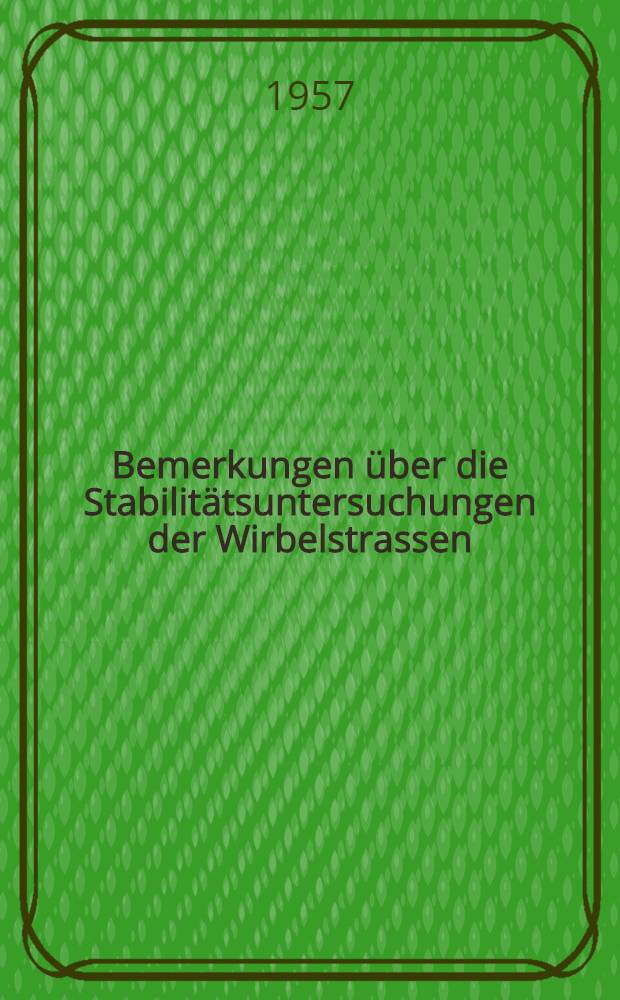 Bemerkungen über die Stabilitätsuntersuchungen der Wirbelstrassen