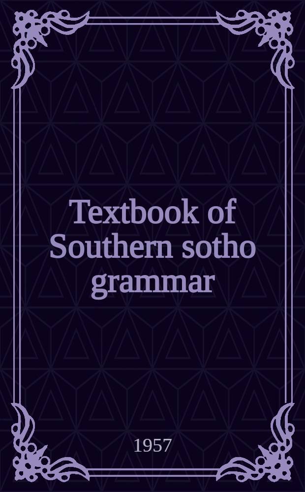 Textbook of Southern sotho grammar