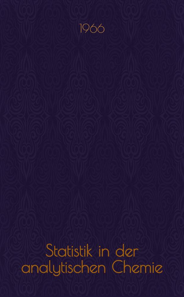 Statistik in der analytischen Chemie