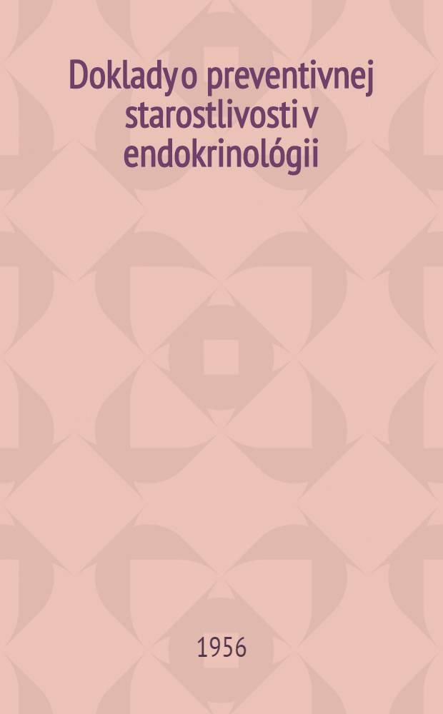 Doklady o preventivnej starostlivosti v endokrinológii