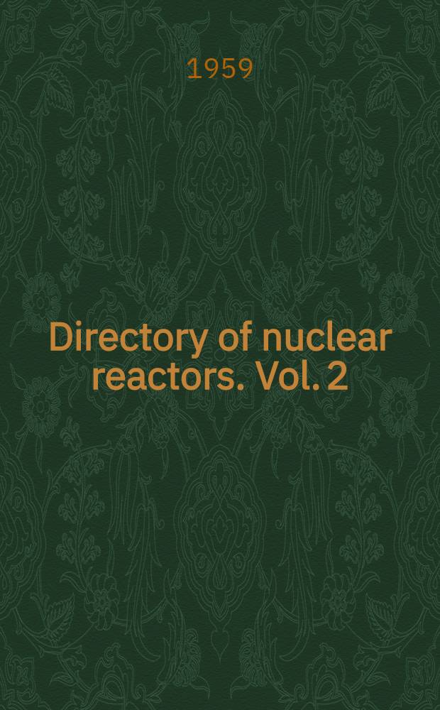 Directory of nuclear reactors. Vol. 2 : Research, test and experimental reactors