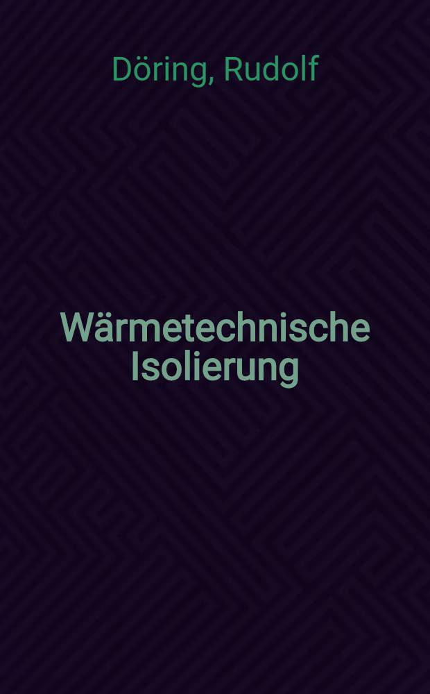Wärmetechnische Isolierung