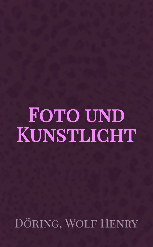 Foto und Kunstlicht