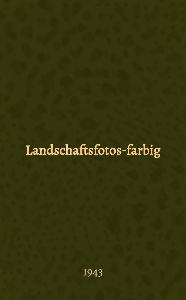 Landschaftsfotos-farbig