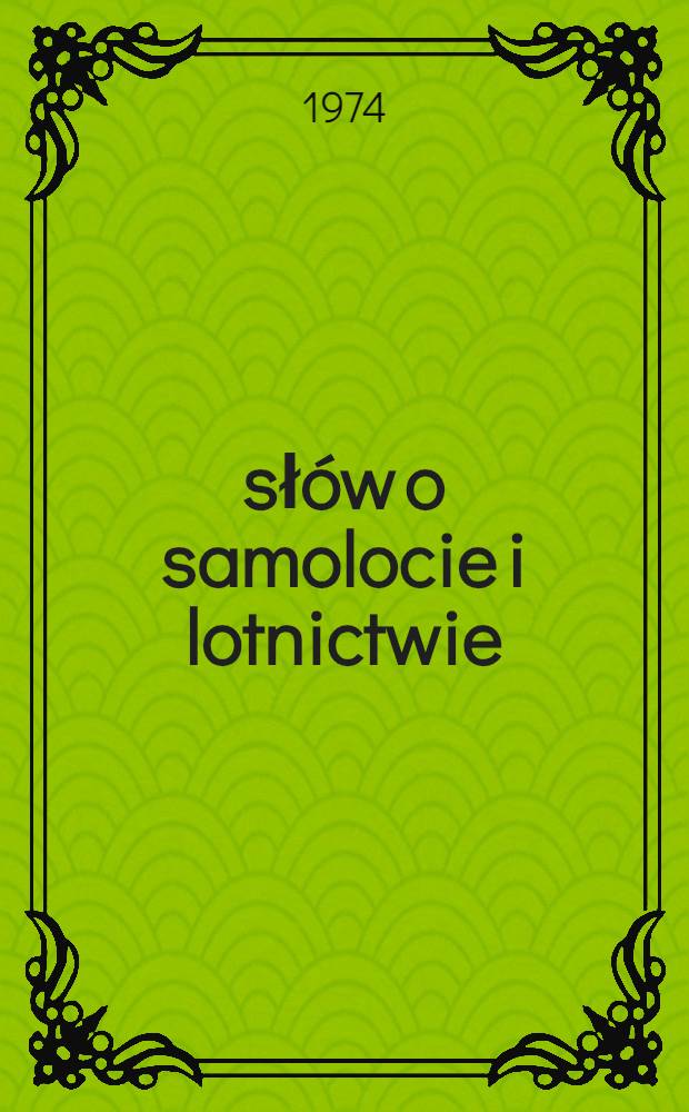 1000 słów o samolocie i lotnictwie