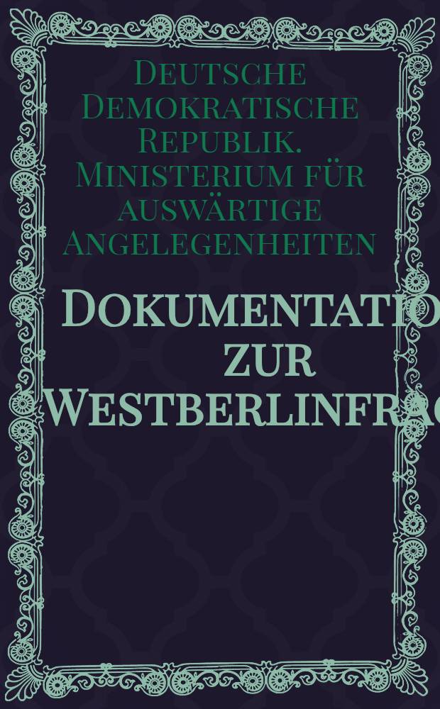 Dokumentation zur Westberlinfrage