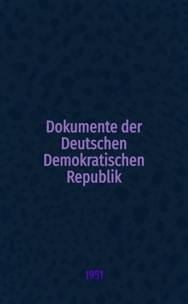 Dokumente der Deutschen Demokratischen Republik