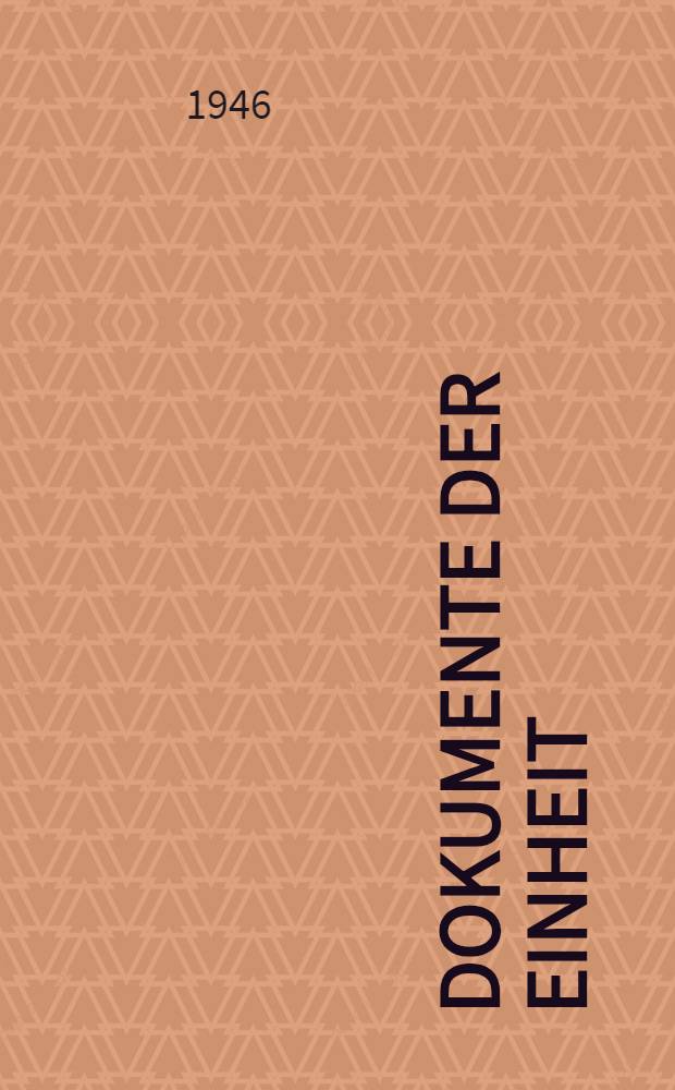 Dokumente der Einheit