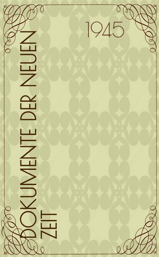 Dokumente der neuen Zeit : [Politik, Wirtschaft, Kultur Eine Schriftensammlung]. H. 1 : Wege zur Demokratie