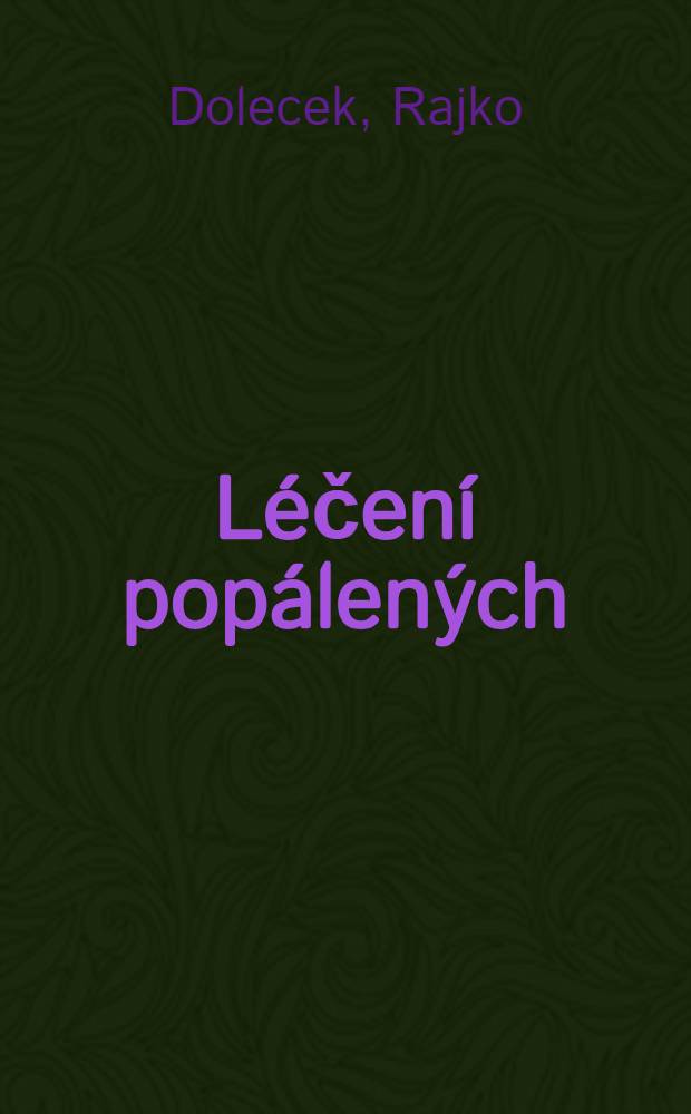 L&eacute;čen&iacute; pop&aacute;len&yacute;ch