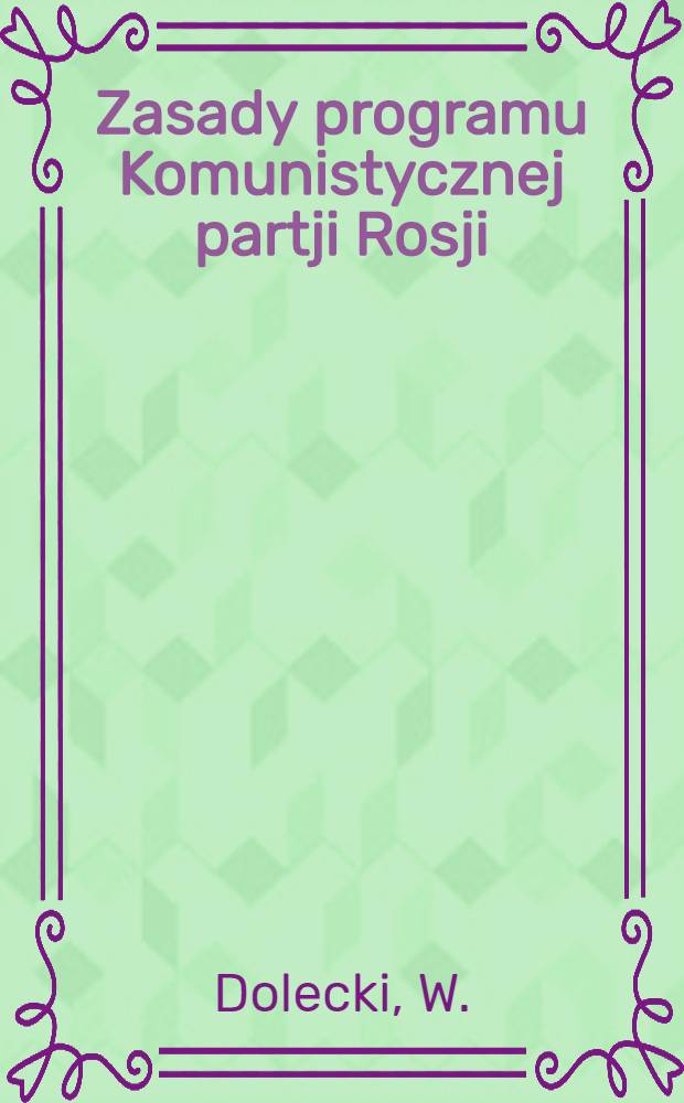 Zasady programu Komunistycznej partji Rosji