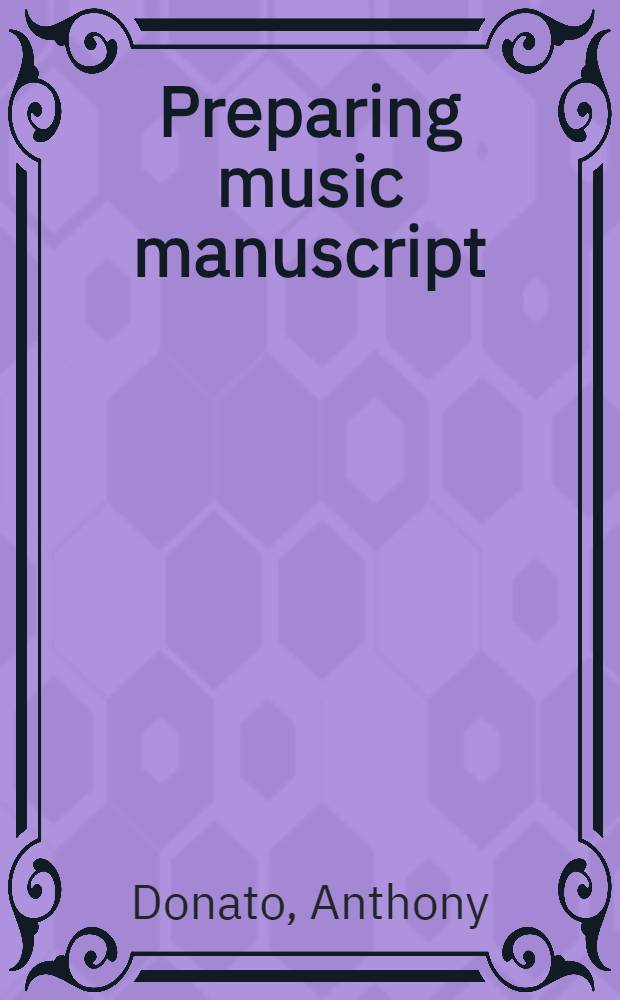 Preparing music manuscript
