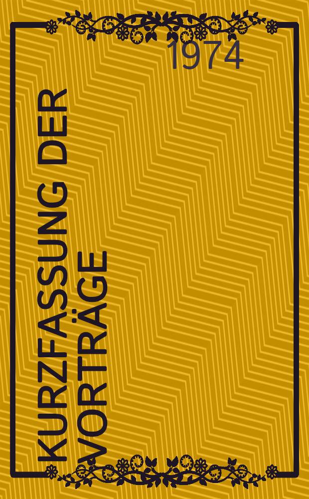 Kurzfassung der Vorträge