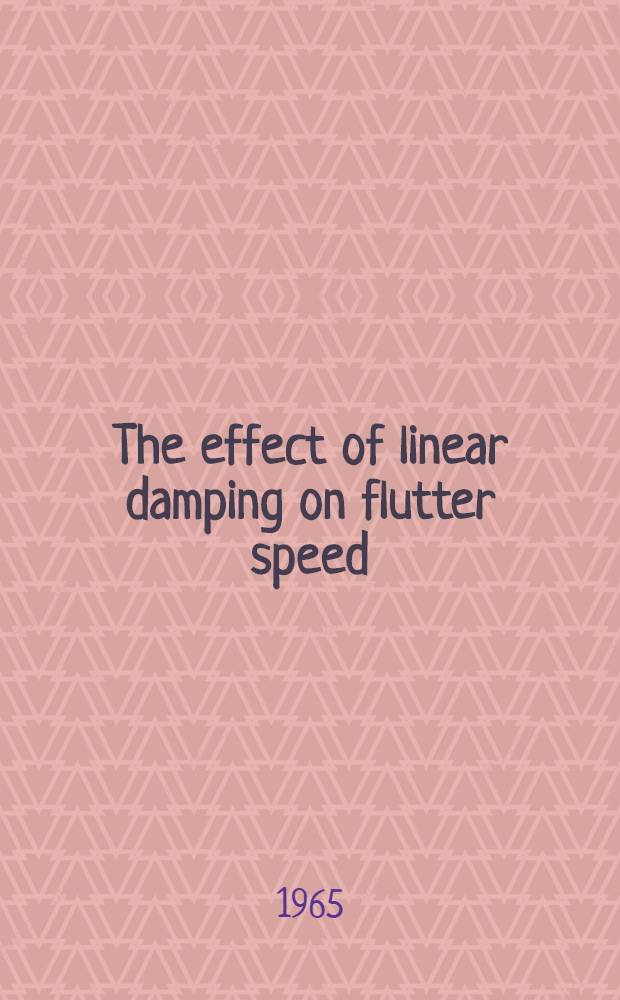 The effect of linear damping on flutter speed
