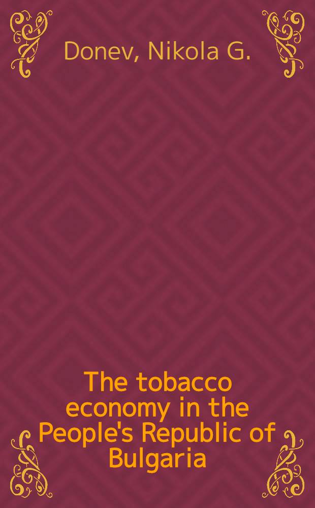 The tobacco economy in the People's Republic of Bulgaria