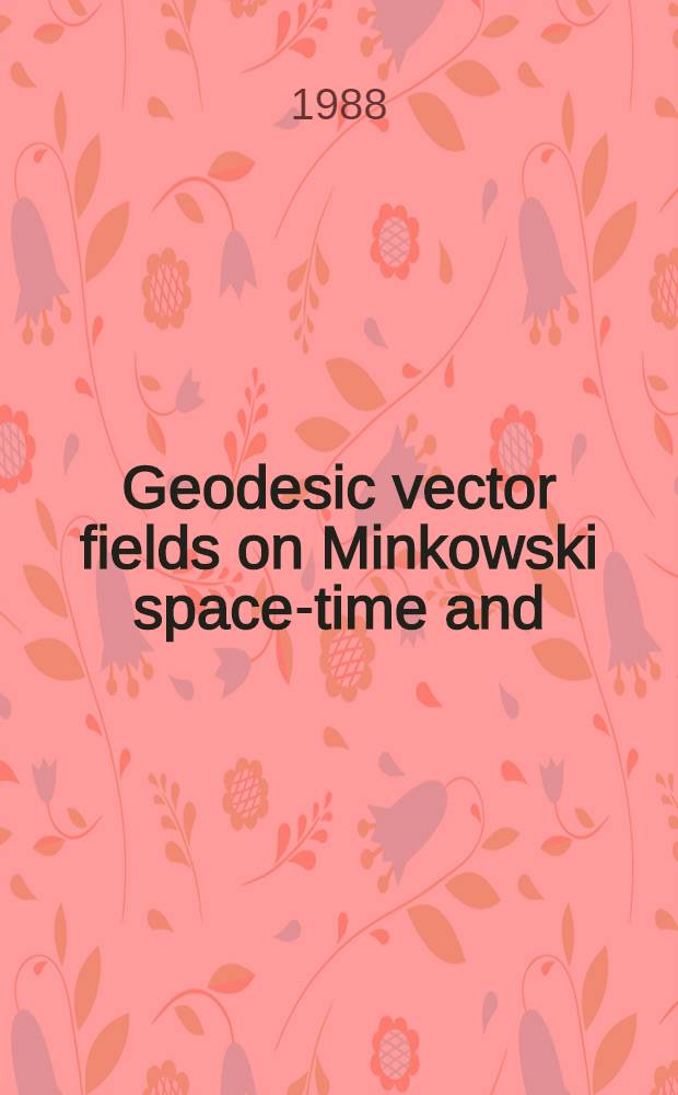 Geodesic vector fields on Minkowski space-time and (3+1)-solitary waves