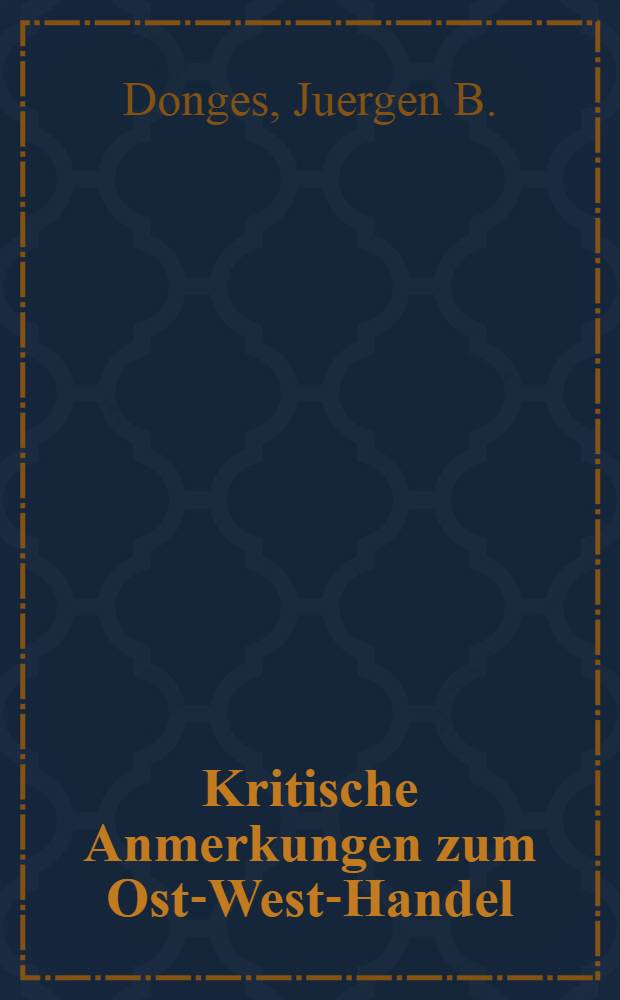 Kritische Anmerkungen zum Ost-West-Handel