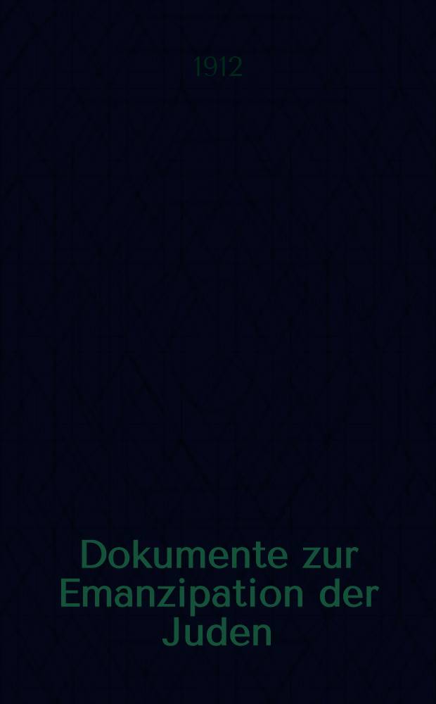 Dokumente zur Emanzipation der Juden