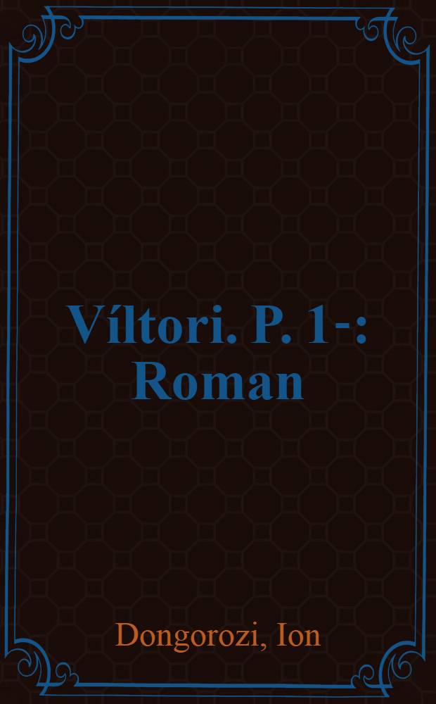 V&iacute;ltori. [P. 1-] : Roman