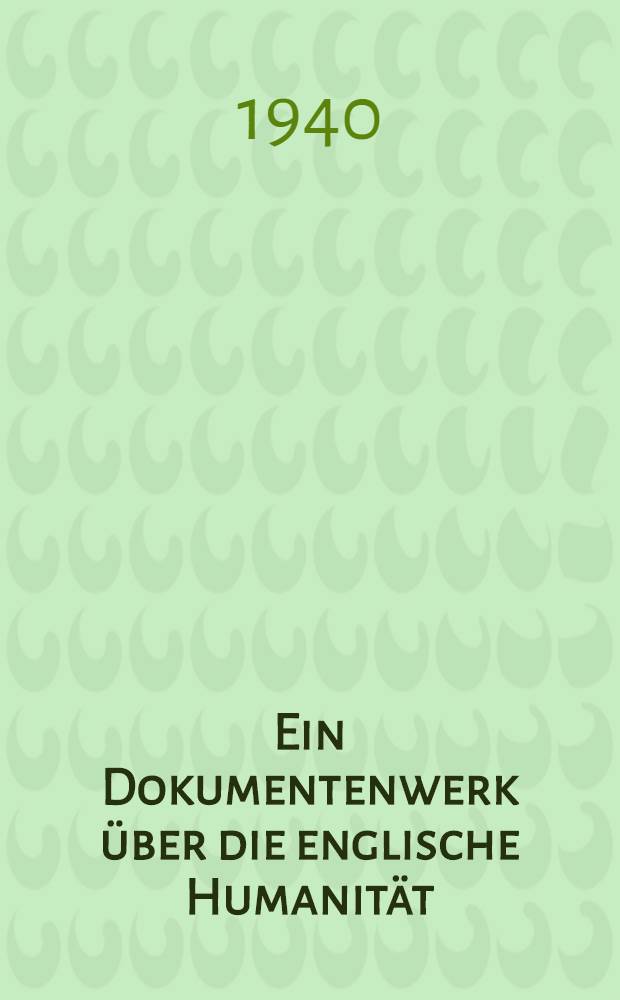 Ein Dokumentenwerk über die englische Humanität