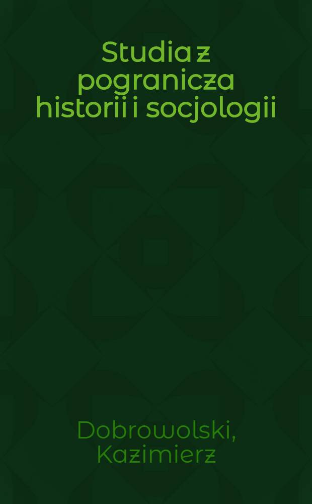 Studia z pogranicza historii i socjologii