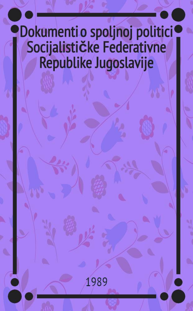 Dokumenti o spoljnoj politici Socijalističke Federativne Republike Jugoslavije