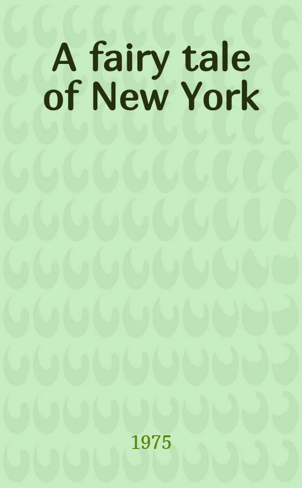 A fairy tale of New York : A novel