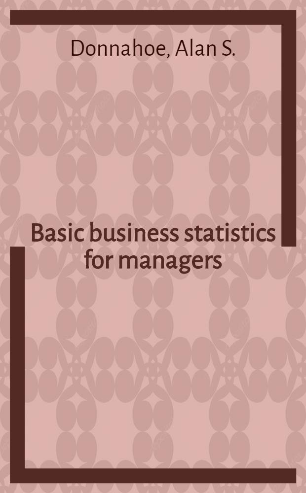 Basic business statistics for managers