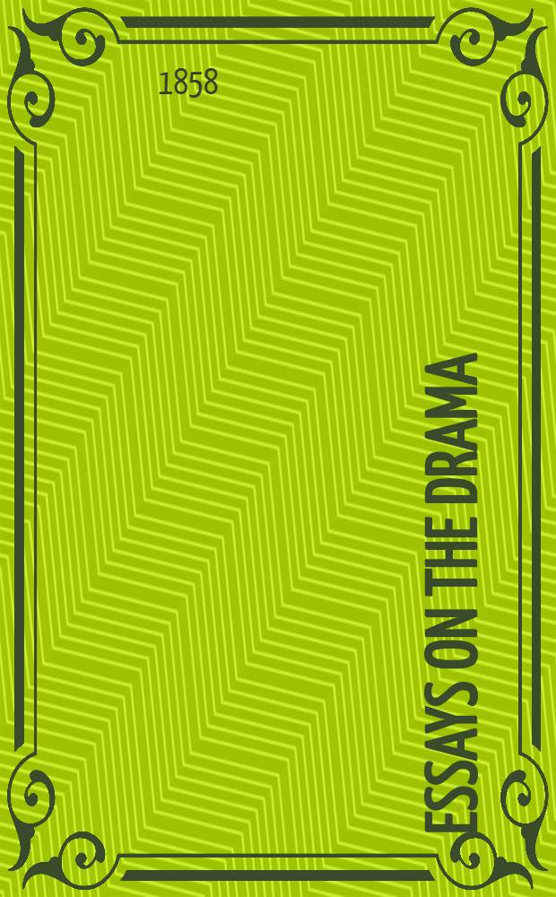 Essays on the drama