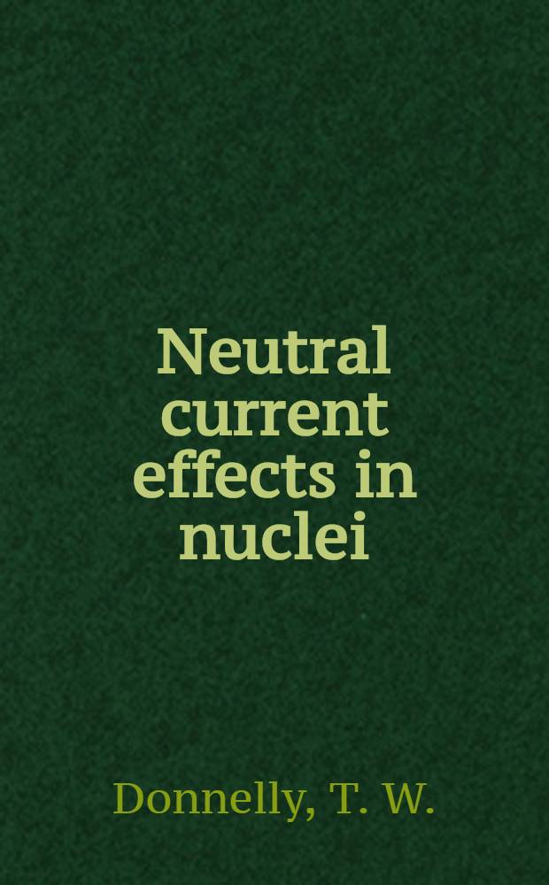 Neutral current effects in nuclei