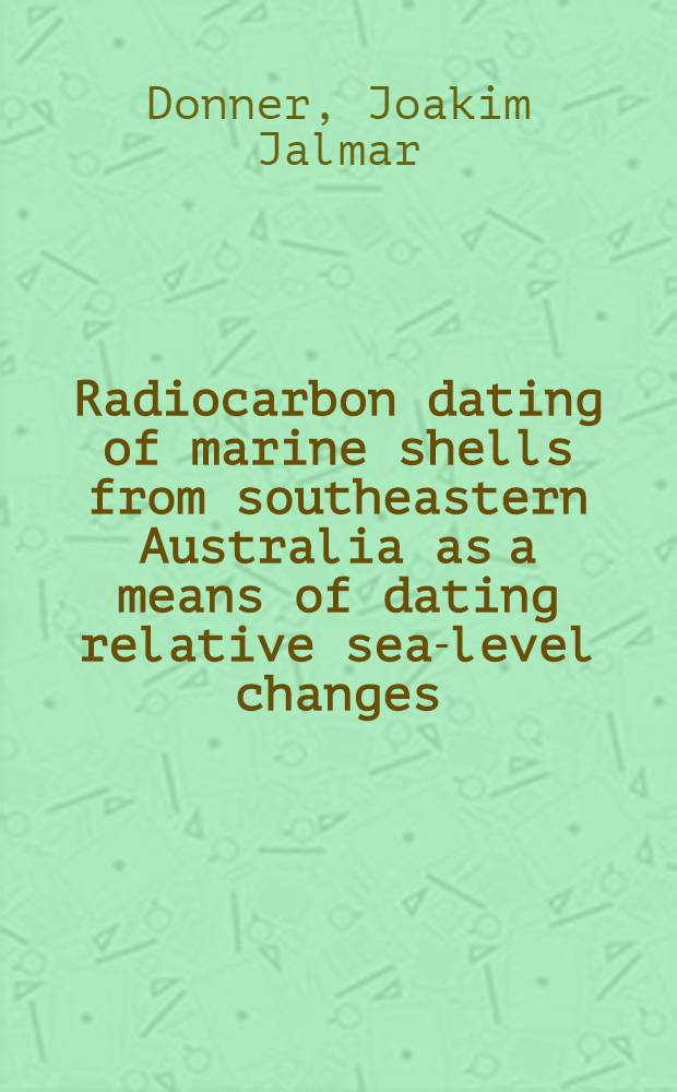 Radiocarbon dating of marine shells from southeastern Australia as a means of dating relative sea-level changes