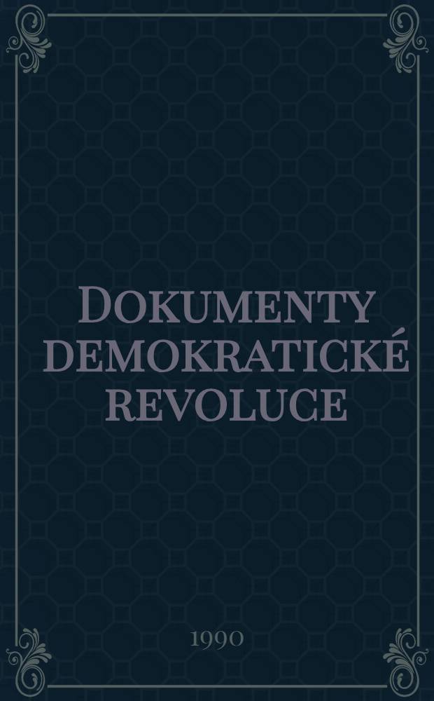 Dokumenty demokratické revoluce : Řada