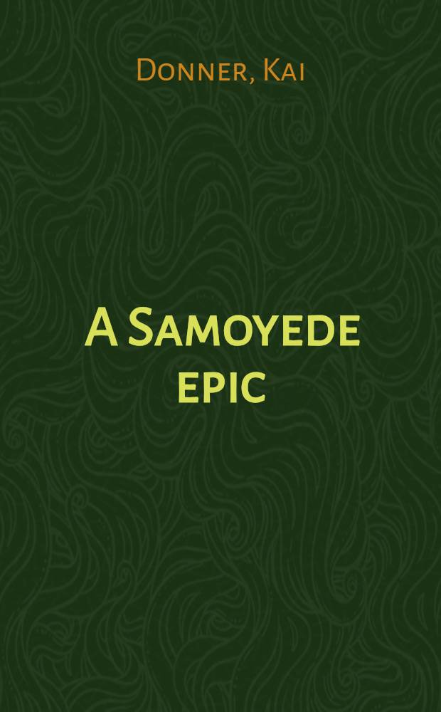 [A Samoyede epic